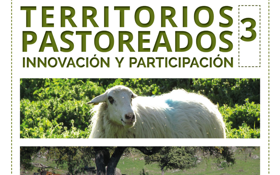 III JORNADAS DE TERRITORIOS PASTOREADOS en Plasencia (Cáceres)